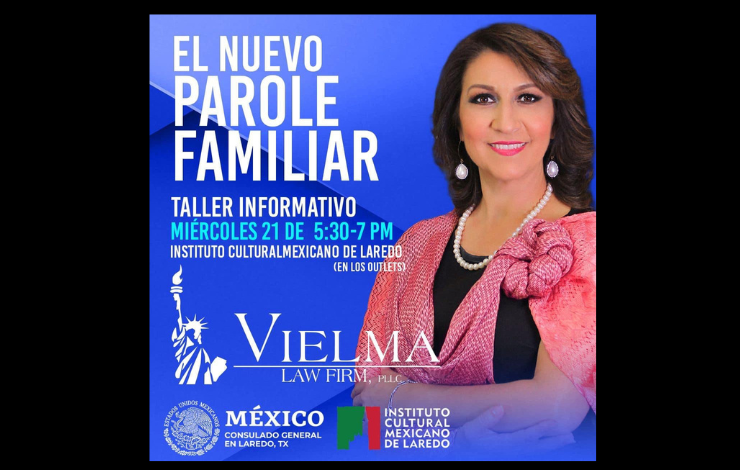 Taller Informativo Sobre el Nuevo Parole Familiar en Laredo