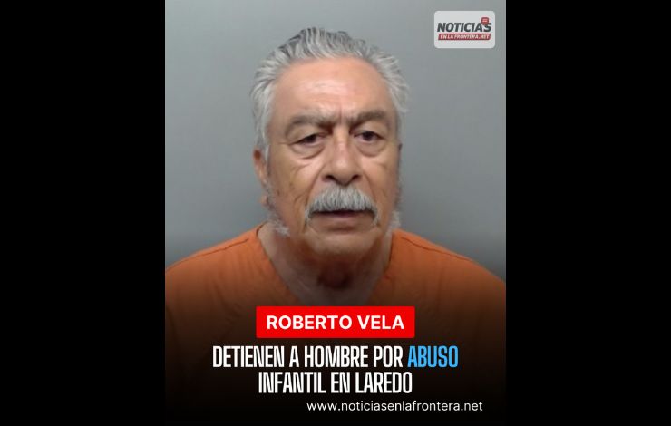 Detienen a hombre en Laredo acusado de abuso sexual infantil