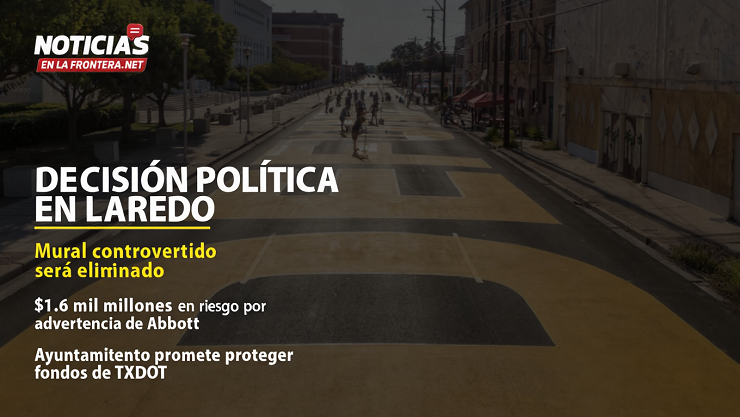 Ayuntamiento de Laredo elimina mural “Defund the Wall” para proteger fondos estatales