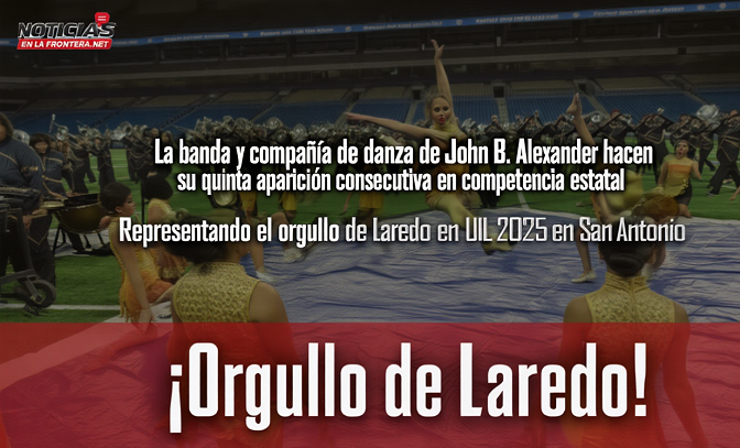Orgullo de Laredo Banda y Compañía de Danza de John B. Alexander brillan en el Concurso Estatal de la UIL