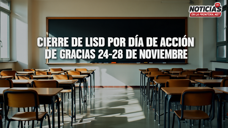 LISD anuncia cierre de oficinas y escuelas por el Día de Acción de Gracias