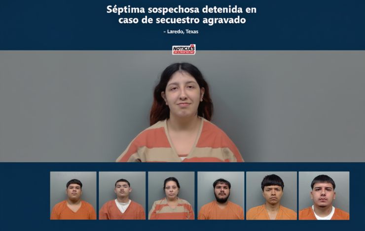 Detienen séptima Sospechosa por Secuestro Agravado en Laredo